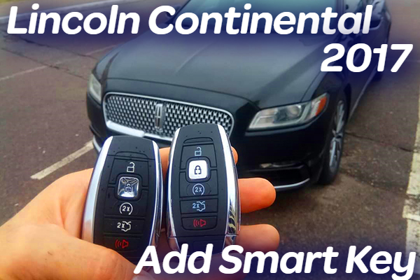 Lincoln Continental (2017) - Дубликат чип-ключа (смарт-ключа)