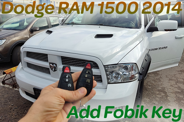 Dodge RAM1500 (2014) - Изготовление дополнительного чип-ключа (Fobik)